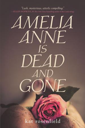 Cover of the book Amelia Anne is Dead and Gone by Nikki Grimes