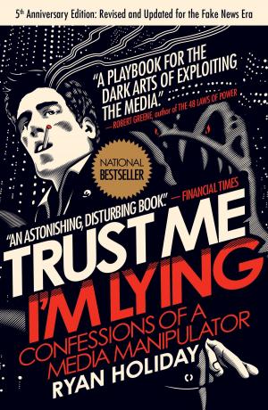 Cover of the book Trust Me, I'm Lying by Jessie Knadler