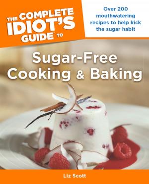 Cover of the book The Complete Idiot's Guide to Sugar-Free Cooking and Baking by Laurel Reding