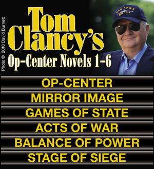 Cover of the book Clancy's Op-Center Novels 1-6 by Michael Kaplan, Ellen Kaplan