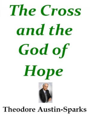 Cover of the book The Cross and the God of Hope by Larry Lewis