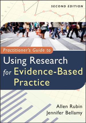 Cover of the book Practitioner's Guide to Using Research for Evidence-Based Practice by Michael G. Luchs, Scott Swan, Abbie Griffin