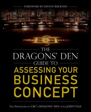 Cover of the book The Dragons' Den Guide to Assessing Your Business Concept by Karl Wilhelm Böddeker