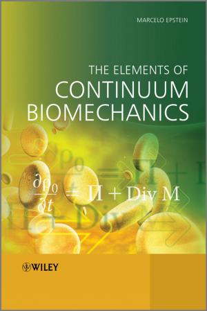 Cover of the book The Elements of Continuum Biomechanics by Karol A. Mathews, Melissa Sinclair, Andrea M. Steele, Tamara Grubb