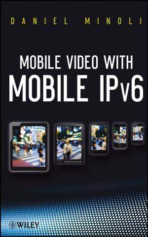 Cover of the book Mobile Video with Mobile IPv6 by Roger H. Clark, Michael Pause