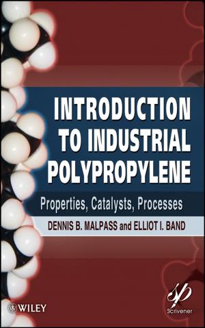 Cover of the book Introduction to Industrial Polypropylene by Daniel Alban, Philippe Eynaud, Julien Malaurent, Jean-Loup Richet, Claudio Vitari