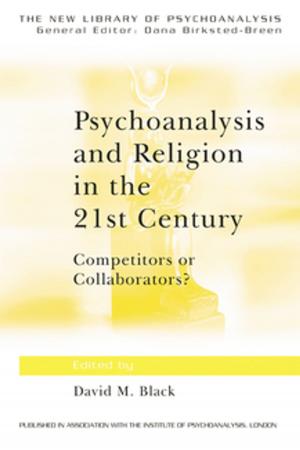 Cover of the book Psychoanalysis and Religion in the 21st Century by Robin Bidwell