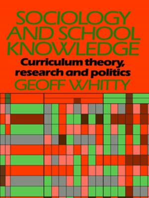 Cover of the book Sociology and School Knowledge by Jeremy Holmes