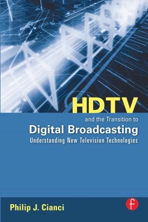 Cover of the book HDTV and the Transition to Digital Broadcasting by Thomas Crump
