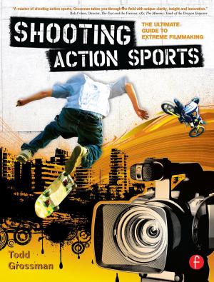 Cover of the book Shooting Action Sports by Kristina DuRocher