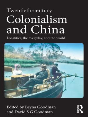 Cover of the book Twentieth Century Colonialism and China by Robert Brannon