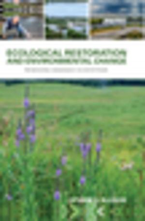Cover of the book Ecological Restoration and Environmental Change by John Mingers