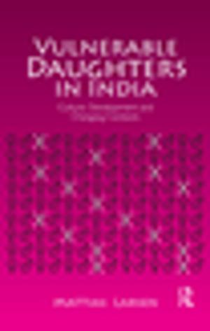 Cover of the book Vulnerable Daughters in India by Patrick O'Brien