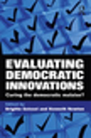Cover of the book Evaluating Democratic Innovations by Charles Levenstein, Gregory F. Delaurier, Mary Lee Dunn