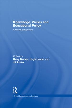 Cover of the book Knowledge, Values and Educational Policy by The Emirates Center for Strategic Studies and Research