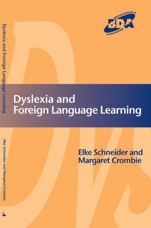Cover of the book Dyslexia and Foreign Language Learning by Samuel Cameron