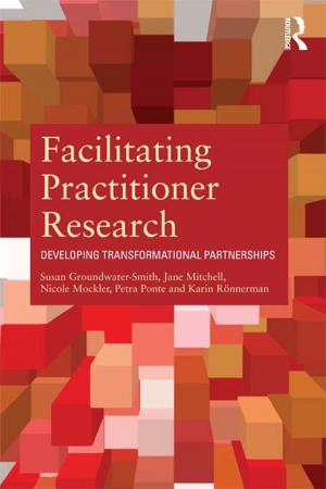 Cover of the book Facilitating Practitioner Research by Bradley Lightbody