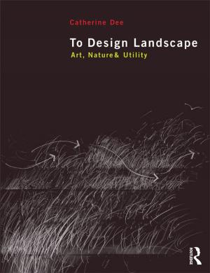 Cover of the book To Design Landscape by Dwayne Haskell