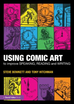 Cover of the book Using Comic Art to Improve Speaking, Reading and Writing by Ezra Chitando