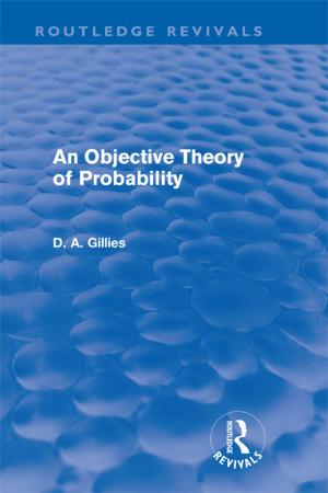 Cover of the book An Objective Theory of Probability (Routledge Revivals) by Keyuan Zou