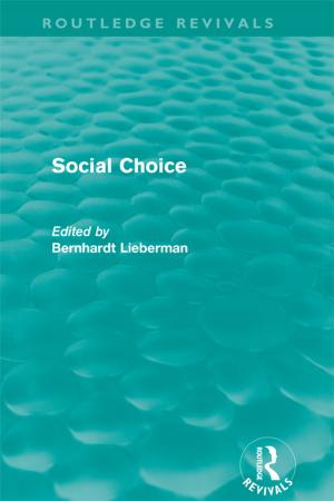 Cover of Social Choice (Routledge Revivals)