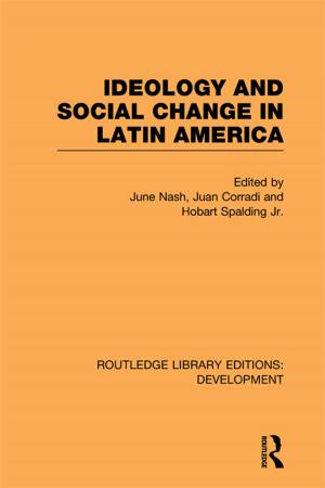 Cover of the book Ideology and Social Change in Latin America by Nathan Hallanger