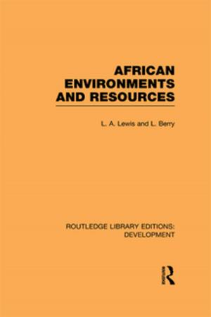 Cover of the book African Environments and Resources by Gloria J. Browne-Marshall