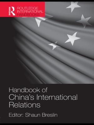 Cover of the book A Handbook of China's International Relations by Andrew Samuels