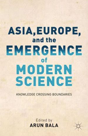 Cover of the book Asia, Europe, and the Emergence of Modern Science by A. Chebel d'Appollonia