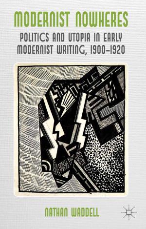 Cover of the book Modernist Nowheres by Stavros Degiannakis, Christos Floros