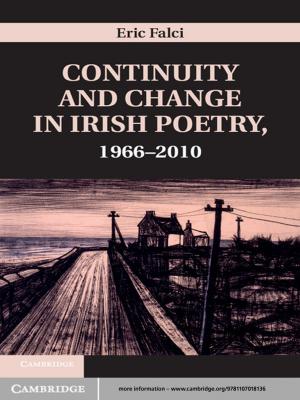 Cover of the book Continuity and Change in Irish Poetry, 1966–2010 by Homero