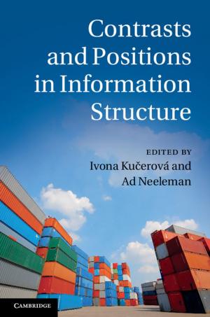Cover of the book Contrasts and Positions in Information Structure by Sophia-Karin Psarras
