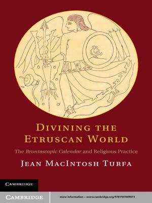 Cover of the book Divining the Etruscan World by Robert P. Morgan
