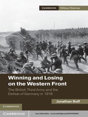 Cover of the book Winning and Losing on the Western Front by Will Tattersdill