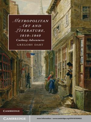 Cover of the book Metropolitan Art and Literature, 1810–1840 by Matthew E. K. Hall