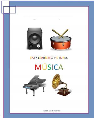 Cover of the book Easy Learning Pictures. Música by Jose Remigio Gomis Fuentes Sr