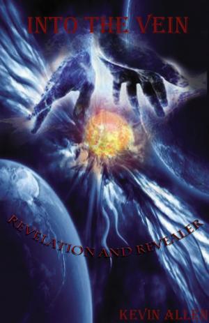 Book cover of Into The Vein: Revelation And Revealer