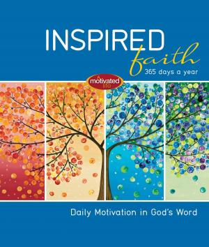 Cover of the book Inspired Faith: 365 Days a Year by Bill Myers