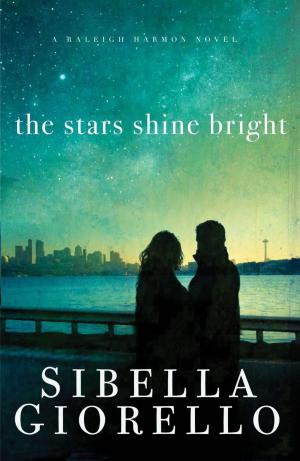 Cover of the book The Stars Shine Bright by Robert Liparulo