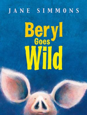 Cover of the book Beryl Goes Wild by Simon Chapman