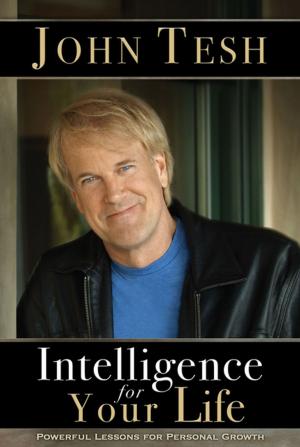 Cover of the book Intelligence for Your Life by Joel J. Miller