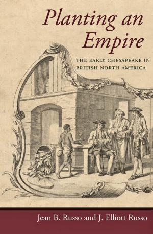 Cover of the book Planting an Empire by Tracy Roof