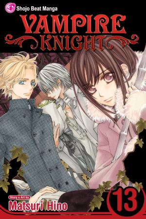 Book cover of Vampire Knight, Vol. 13