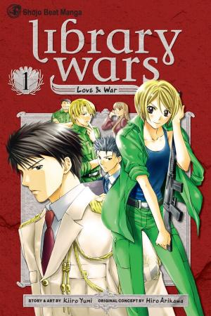 Book cover of Library Wars: Love & War, Vol. 1