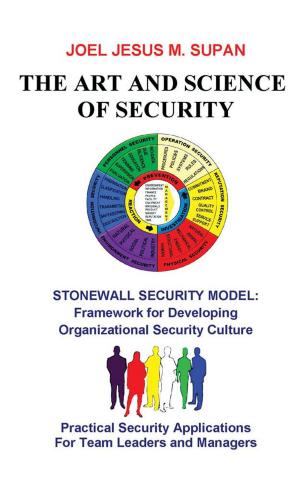 Cover of the book The Art and Science of Security by Michael O. Akintayo
