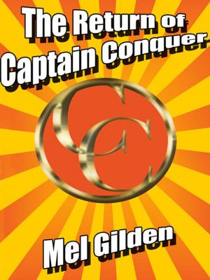 Cover of the book The Return of Captain Conquer by Richard D. Erlich