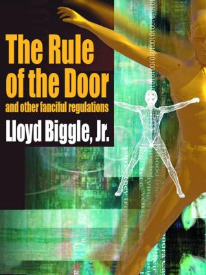 Cover of the book The Rule of the Door and Other Fanciful Regulations by Johnston McCulley, Arthur C. Clarke, Nancy Kress, Philip K. Dick, Pamela Sargent