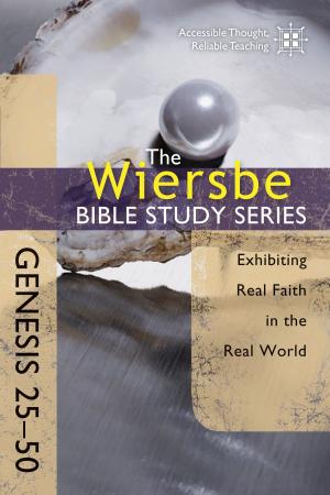 Book cover of The Wiersbe Bible Study Series: Genesis 25-50