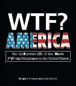 Cover of the book WTF? America by Meera Lester