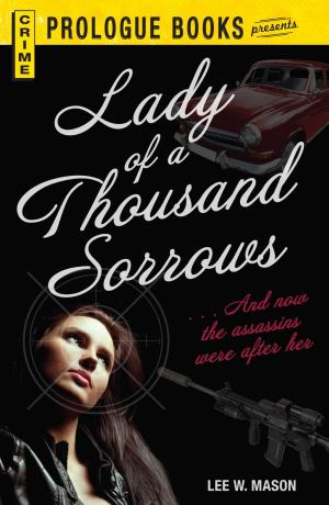 Cover of the book Lady of a Thousand Sorrows by Britt Brandon